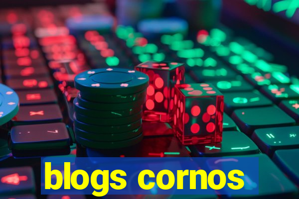 blogs cornos